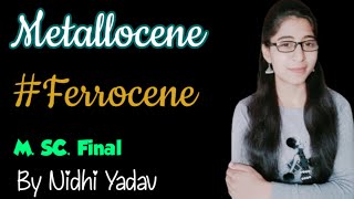 MetalloceneFerroceneOrganic Synthesis 1st Msc Final [upl. by Danella]