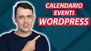 Calendario eventi WordPress come inserirlo sul sito web [upl. by Audris759]