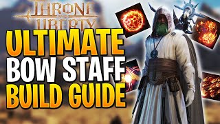 Throne and Liberty Staff Bow Build PVE  Ultimate DPS Endgame Guide [upl. by Grinnell]