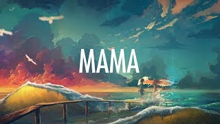 Jonas Blue – Mama Lyrics 🎵 ft William Singe [upl. by Ainelec]