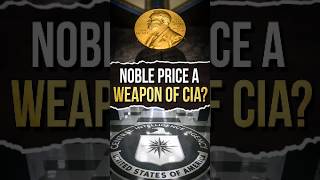 When CIA Crossed the Limits and Used the Nobel Peace Prize As a Weapon [upl. by Kroo]