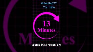 Lesson 13  ACIM MiraclesA Meaningless World Engenders Fear dianita077 ucdm [upl. by Ytsirhc]