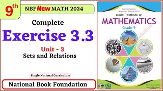 Class 9 Math Unit 3 Exercise 33 NBF Maths Ex 33 Class 9th federal board FBISE Math [upl. by Adolfo]