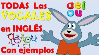 Todas las VOCALES en INGLÉS con ejemplos para NIÑOS [upl. by Virge428]