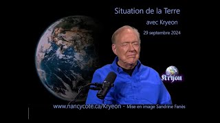 Situation de la Terre avec Kryeon  29 septembre 2024 [upl. by Olivier59]