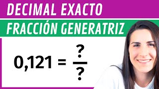 Pasar de DECIMAL EXACTO a FRACCIÓN ✅ Fracción Generatriz [upl. by Ethelbert]