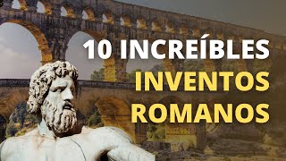 10 inventos increíbles de la Antigua Roma [upl. by Alaric765]