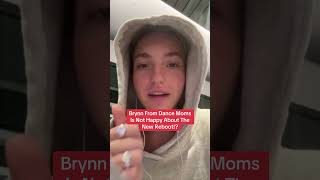 Brynn From Dance Moms Is Not Happy About The New Reboot [upl. by Kcirdef117]