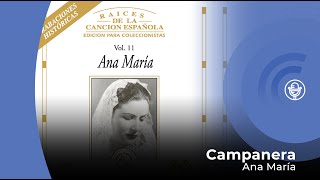 Ana Maria  Campanera  Creación con letra  lyrics video [upl. by Grail]