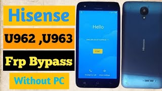 hisense u963 frp bypass u962 2019 frp bypass u963 frp bypass Very easy mthed [upl. by Leahcimdivad]