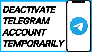 How To Deactivate Telegram Account Temporarily 2024 [upl. by Ardnuasak987]