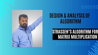 Ledc 32  Strassens Algorithm for Matrix Multiplication  Algorithm Analysis  fistsAcademy [upl. by Aneeuq]