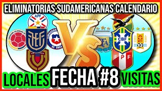 CALENDARIO FECHA 8 ELIMINATORIAS SUDAMERICANAS MUNDIAL 2026 [upl. by Cestar]