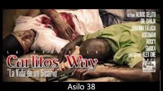 Carlitos Way  Asilo 38 [upl. by Grenier147]