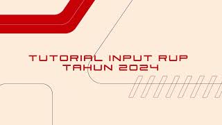 Tutorial input SiRUP tahun 2024 [upl. by Jacobina]