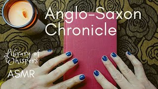 ASMR  AngloSaxon Chronicle  9th Century British History  Whispered Vintage Book Reading [upl. by Hsatan255]