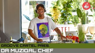 Amapiano  Groove Cartel Presents Da Muziqal Chef [upl. by Kandace]