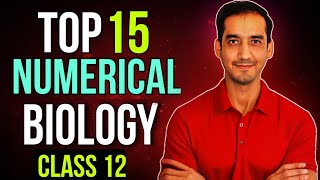 15 Important Numerical For Biology Board  Class 12 CBSE 2024 Sourabh Raina [upl. by Dredi]