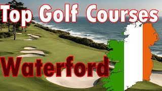 Top Public Golf in Waterford Ireland [upl. by Frantz]