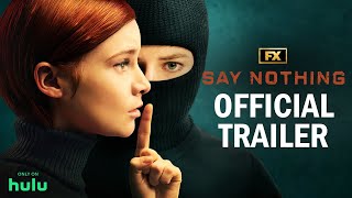 Say Nothing  Official Trailer  FX [upl. by Imij160]