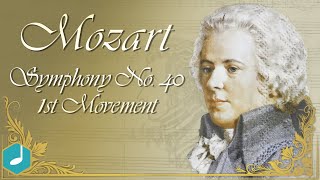 Mozart  Symphony No 40 1st Movement [upl. by Chaunce]