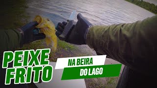 Peixe Frito na Beira do Lago [upl. by Esila]