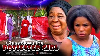 Chisaokwu The Possessed Girl  Nigerian Movie [upl. by Hogen]