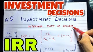 5 Internal Rate of Return IRR  Investment Decision  Financial Management  BCOM  CMA  CA [upl. by Grishilde]