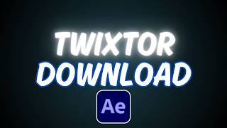 How to Download Twixtor For After Effects [upl. by Blinnie]