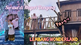 Main ke sini Anak Heppy Banget quotSerasa di Negeri Dongengquot Lembang Wonderland Bandung Part1 [upl. by Ryann633]