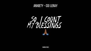 Anxiety COI LERAY lyrics video [upl. by Ilek]