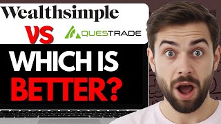 QUESTRADE VS WEALTHSIMPLE 2024 FULL GUIDE [upl. by Dralliw]