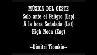 9 Música del Oeste  A la hora Señalada  High Noon [upl. by Neelloc]