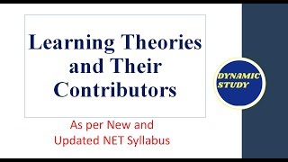 Learning Theories and Their Contributors Important for NET exam [upl. by Yecac755]