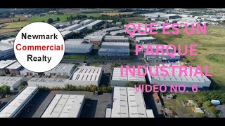 Qué es un parque industrial Sus beneficios Tutorial Video No 6 [upl. by Timon]