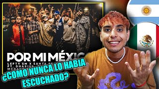 REACCION de 🇦🇷 a Por Mi Mexico Remix 🇲🇽  Lefty SM Santa Fe Klan   Descubriendo música 🇲🇽 5 [upl. by Cirderf]