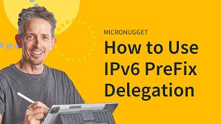 MicroNugget What is IPv6 PreFix Delegation [upl. by Nawad]