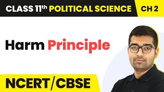 Harm Principle  Freedom  Class 11 Political Science Chapter 2 [upl. by Woodhouse]