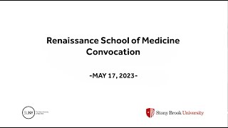 Stony Brook University 2023 Renaissance School of Medicine Convocation [upl. by Annoik]