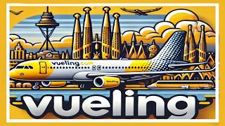 Vueling Airlines Guide 2024 Flying from Barcelona’s Terminal 1  Seats Boarding amp Tips [upl. by Pelaga]