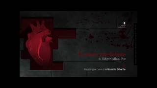 Il Cuore Rivelatore  Edgar Allan Poe  Audiolibro ITA [upl. by Yrod]