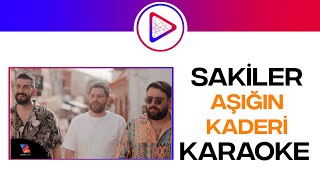 Sakiler  Aşığın Kaderi KARAOKE  COVER   Sözleri  Lyrics [upl. by Ayikin]