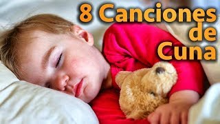 8 Canciones De Cuna Para Dormir Bebes Con Letra  Hermosas Melodias  Nanas para Niños [upl. by Wilow]