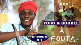 SÉRIE YERO ET BOUBEL A FOUTA ÉPISODE 15 [upl. by Blodget741]