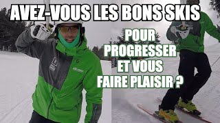 Ski  Avezvous les BONS skis pour PROGRESSER et vous faire PLAISIR  coup de gueule [upl. by Tower]