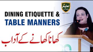 Dining Etiquette and Table Manners  Saman Asad Session with Taleem Mumkin [upl. by Arianne]