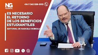 NGFEDERAL  ES NECESARIO EL RETORNO DE LOS BENEFICIOS ESTUDIANTILES [upl. by Giraldo]