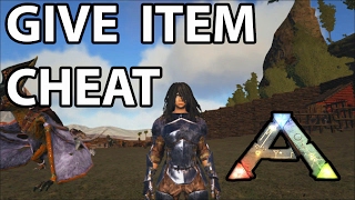 Give Item Ark Survival Evolved Cheat Console Command [upl. by Newell61]