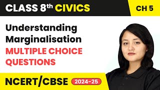 Understanding Marginalisation  Multiple Choice Questions  Class 8 Civics Chapter 5  CBSE 2024025 [upl. by Mariejeanne]