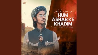 Hum Ashab Ke Khadim [upl. by Cynera]